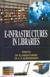 E-Infrastructures in Libraries