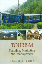 Tourism: Planning, Marketing and Management
