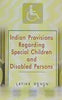Indian Provisions Regarding Special Children and Disabled Persons thumbnail 1