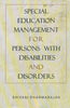 Special Education Management for Persons with Disabilities and Disorders thumbnail 1