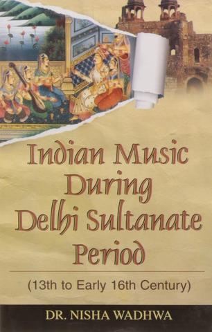 Indian Music During Delhi Sultanate Period