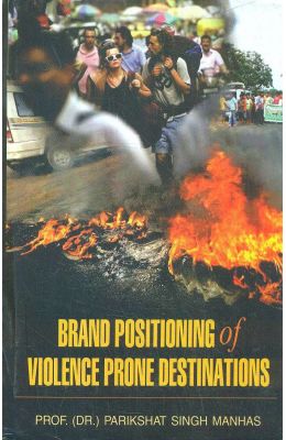 Brand Positioning of Violence Prone Destinations