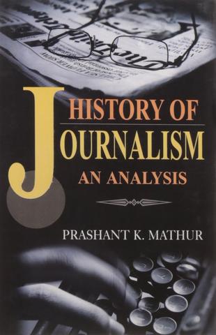 History of Journalism: An Analysis