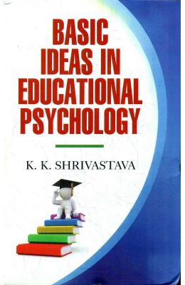 Basic Ideas in Educational Psychology