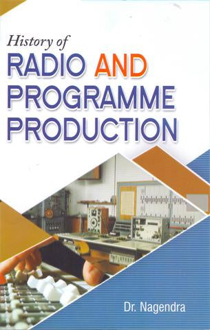 History of Radio and Programme Production
