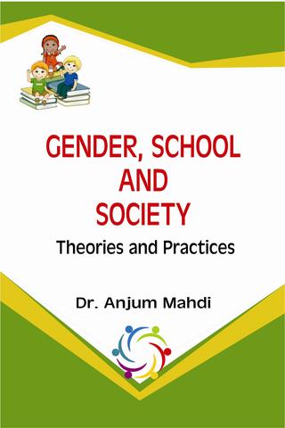 Gender, School and Society: Theories and Practices