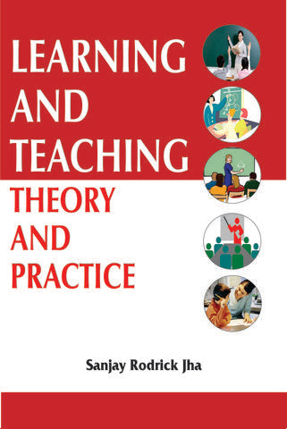 Learning and Teaching: Theory and Practice