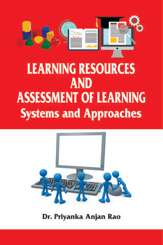 Learning Resources and Assessment of Learning: Systems and Approaches