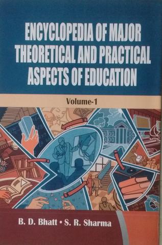 Encyclopedia of Major Theoretical and Practical Aspect of Education (4 set)