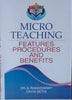 Micro Teaching: Features, Procedures and Benefits thumbnail 1