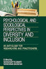 Psychological and Sociological Perspectives in Diversity and Inclusion: An Anthology for Researchers and Practitioners thumbnail 1