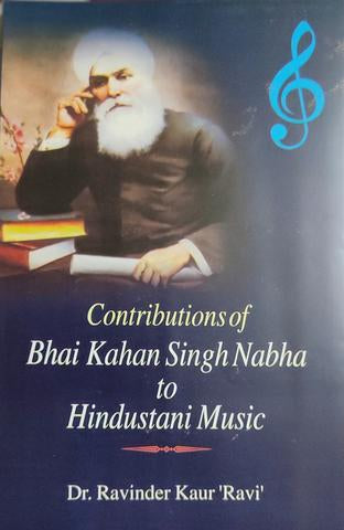Contributions of Bhai Kahan Singh Nabha to Hindustani Music