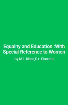 Equality and Education: With Special Reference to Women