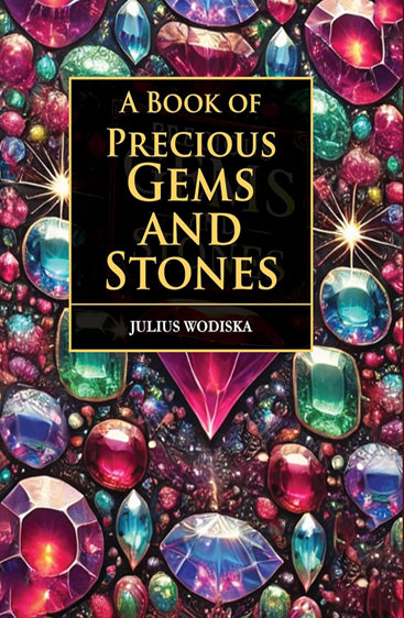 A Book of Precious Gems and Stones