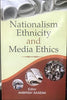 Nationalism, Ethnicity and Media Ethics thumbnail 1