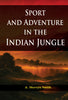 Sport and Adventure in the Indian Jungle thumbnail 1
