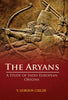 The Aryans: A Study of Indo-European Origins thumbnail 1
