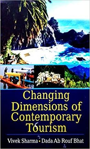 Changing Dimensions of Contemporary Tourism