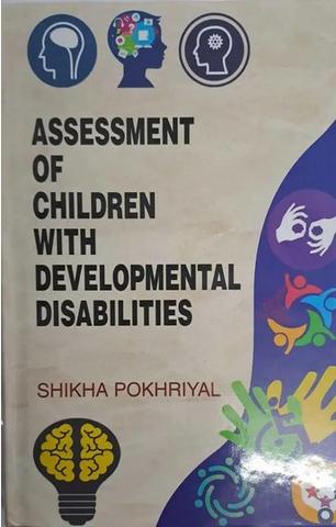 Assessment of Children with Developmental Disabilities
