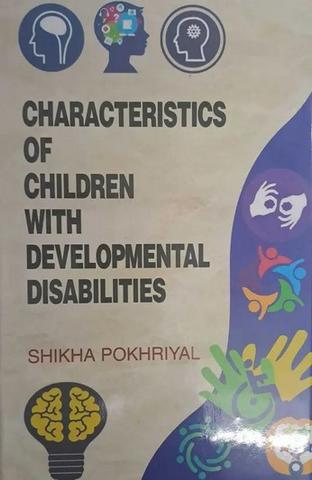 Characteristics of Children with Developmental Disabilities