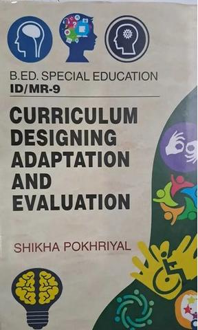 Curriculum Designing, Adaptation and Evaluation