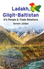 Ladakh, Gilgit-Baltistan: It’s People & Trade Relations thumbnail 1