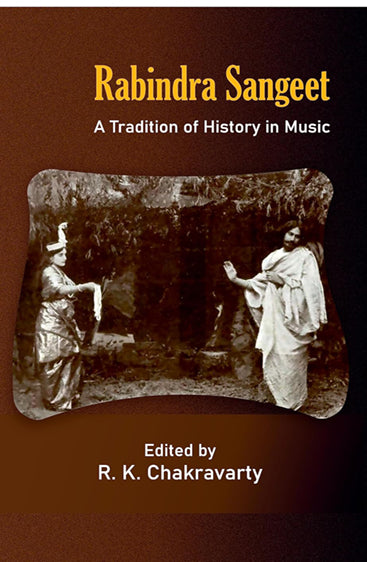 Rabindra Sangget: A Tradition of History in Music