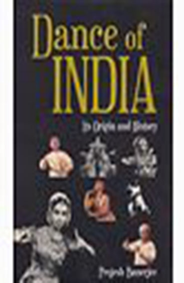 Dance of India: Its Origin and History