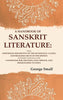 A Handbook of Sanskrit Literature: With Appendices Descriptive of the Mythology, Castes, and Religious Sects of the Hindus. Intended Especially for Candidates for the India Civil Service, and Missionaries to India thumbnail 1