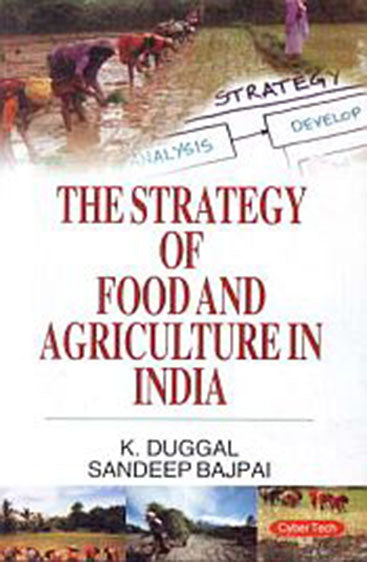 The Strategy of Food and Agriculture in India