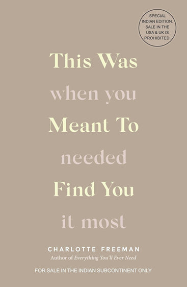 THIS WAS MEANT TO FIND YOU
