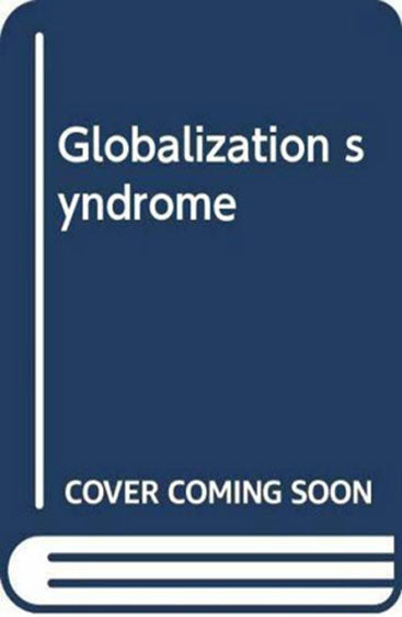 Globalization Syndrome