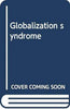 Globalization Syndrome thumbnail 1