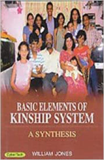 Basic elements of kinship system A synthesis