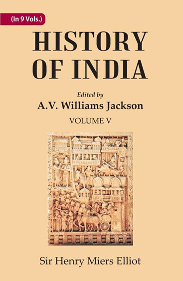 History of India: The Mohammedan period as described by its own historians
