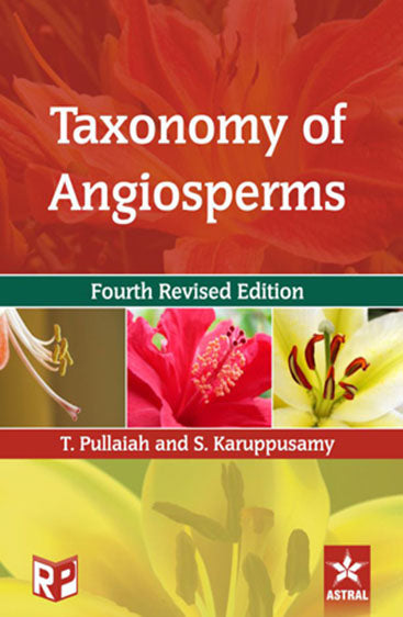 Taxonomy of Angiosperms 4th Revised Edn