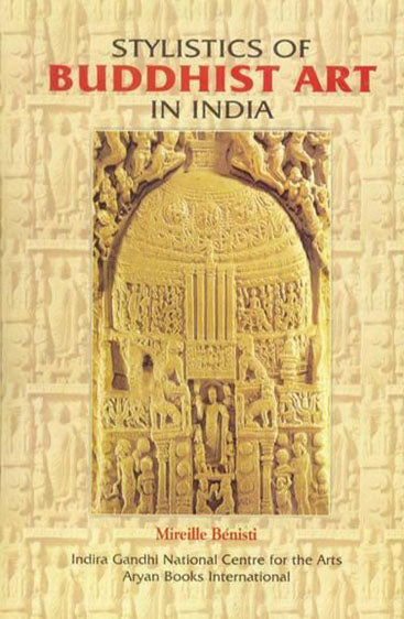 STYLISTICS OF BUDDHIST ART IN INDIA (Set of 2 Vols.)