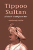 Tippoo Sultaun: A Tale Of The Mysore War thumbnail 1
