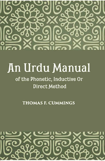 An Urdu Manual Of The Phonetic, Inductive Or Direct Method Based On The Gospel Of John