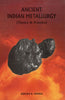 Ancient Indian Metallurgy: Theory and Practice thumbnail 1