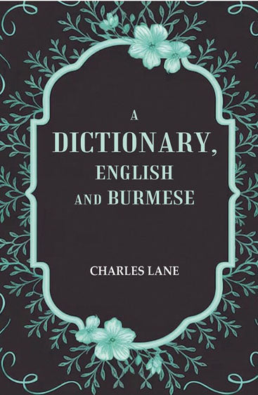 A Dictionary, English and Burmese