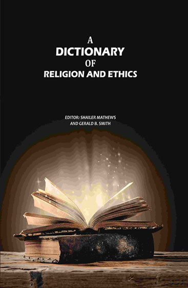 A Dictionary of Religion and Ethics