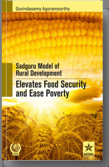 Sadguru Model of Rural Development Elevates Food Security
