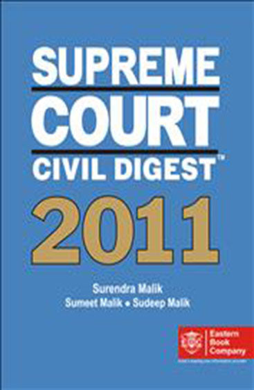 Supreme Court Civil Digest 2011, 2012 Edn.