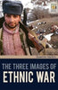 The Three Images of Ethnic War thumbnail 1