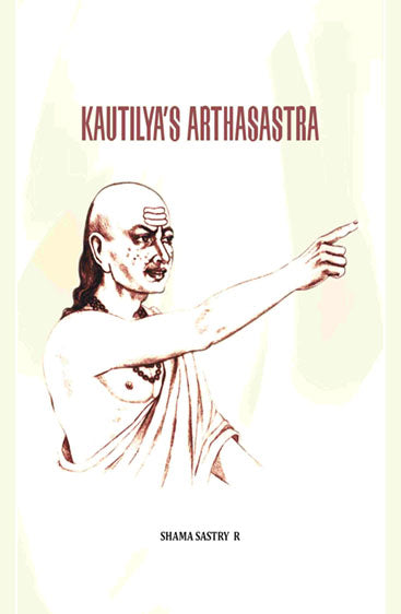 Kautilya’S Arthasastra