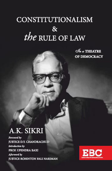 Constitutionalism & The Rule of Law in a Theatre of Democracy, 1st Edn 2023 RP 2025