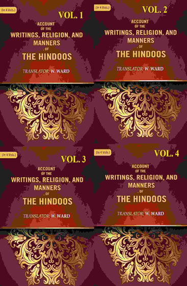 Account of the Writings, Religion, and Manners, of the Hindoos