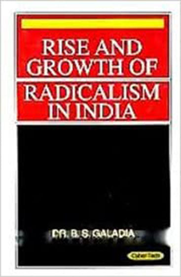 Rise and Growth of radicalism in Indian
