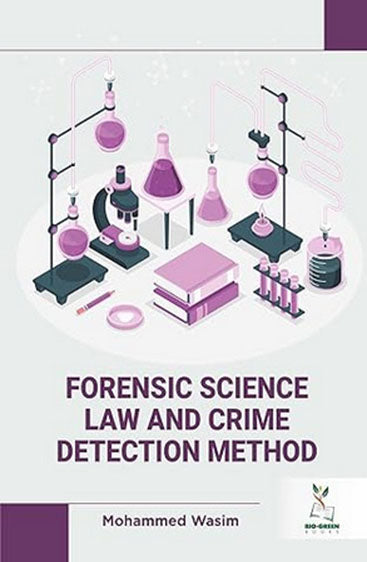 Forensic Science Law and Crime Detection Method